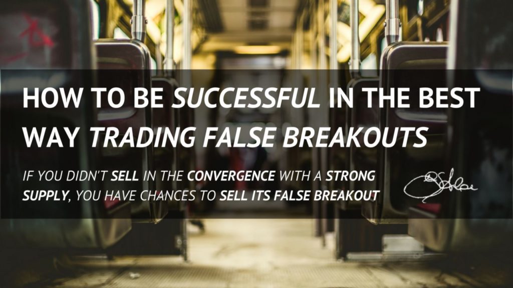 How to be Successful in the Best way Trading False Breakouts
